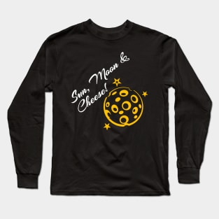 Sun, Moon and Cheese Long Sleeve T-Shirt